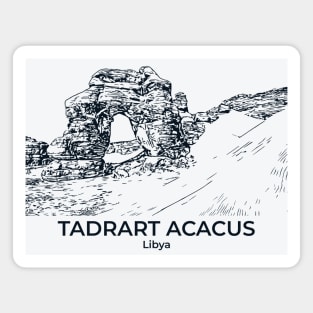 Tadrart Acacus - Libya Magnet